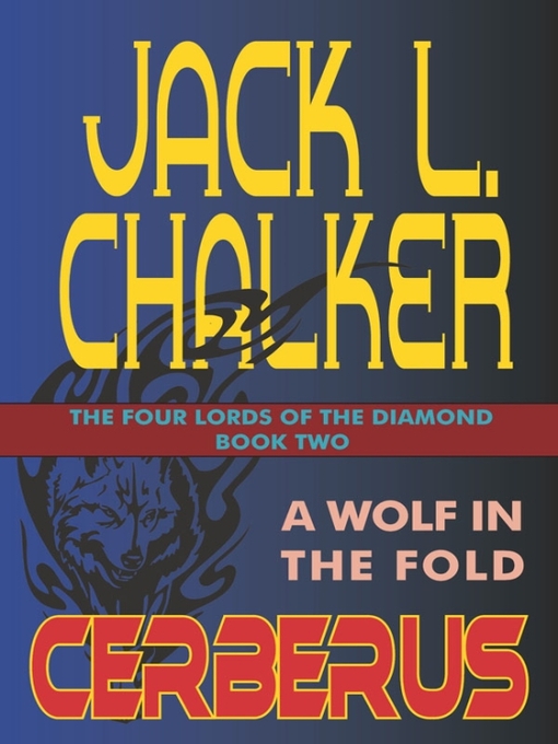 Title details for Cerberus by Jack L. Chalker - Available